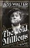 The Cold Millions