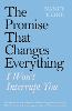 The Promise That Changes Everything
