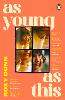 As Young as This