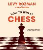 How to Win At Chess