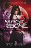Magic to the Bone