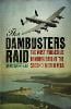 The Dambusters Raid
