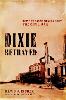 Dixie Betrayed