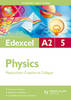 Edexcel A2 Physics Student Unit Guide: Unit 5