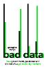 Bad Data