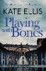 Playing With Bones