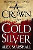 A Crown for Cold Silver