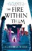 The Fire Within Them