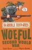 The Woeful Second World War