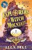 Explorers on Witch Mountain