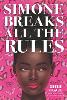Simone Breaks All the Rules