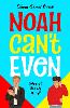 Noah Can't Even 