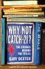 Why Not Catch-21?