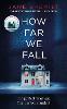 How Far We Fall