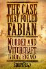 The Case That Foiled Fabian