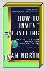 How to Invent Everything