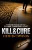 Kill and Cure