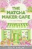 The Matcha Maker Café