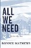 All We Need