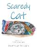 Scaredy Cat