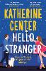 Hello, Stranger
