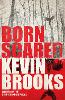 Born Scared