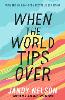 When the World Tips Over