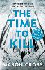 The Time to Kill