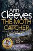 The Moth Catcher