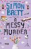A Messy Murder