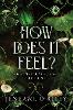 How Does It Feel?