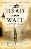 The Dead Can Wait Volume 2