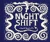 Night Shift