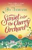 Sunset over the Cherry Orchard
