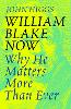William Blake Now