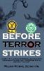 Before Terror Strikes