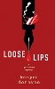Loose Lips