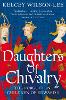 Daughters of Chivalry