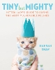 Tiny But Mighty