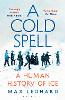A Cold Spell