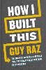 How I Built This
