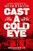 Cast a Cold Eye