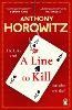 A Line to Kill
