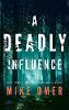 A Deadly Influence