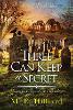 Three Can Keep a Secret