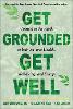 Get Grounded, Get Well