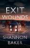 Exit Wounds