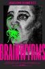 Brainwyrms