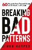 Breaking Bad Patterns