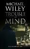 Trouble in Mind